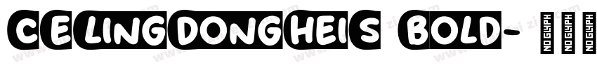 CELingDongHeiS Bold字体转换